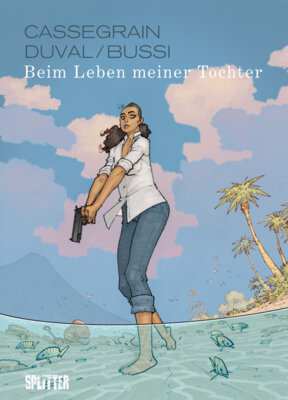 Michel Bussi - Beim Leben meiner Tochter (Graphic Novel)
