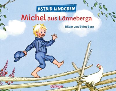 Astrid Lindgren - Michel aus Lönneberga