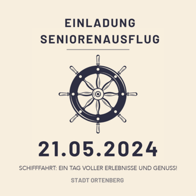 Vorankündigung Seniorenausflug am 21.05.2024 🚢 (Bild vergrößern)