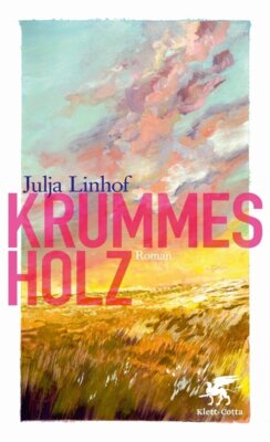 Julja Linhof - Krummes Holz