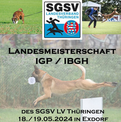 🏆🐕 Landesmeisterschaft IGP / IBGH in Exdorf - 18.-19.05.2024