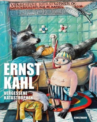 Ernst Kahl - Vergessene Katastrophen