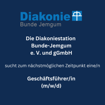 Diakoniestation Bunde-Jemgum gGmbH - Stellenangebote - Geschäftsführer/in (m/w/d) (Bild vergrößern)
