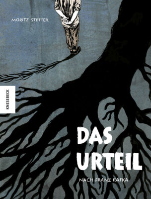 Edition-115 aktuell erinnert an den 100. Todestag Kafkas am 3. Juni 2024 - Moritz Stetter - Das Urteil - (Graphic Novel)