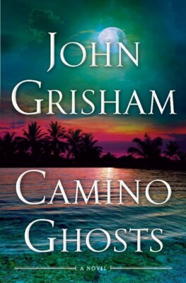 John Grisham - Camino Ghosts