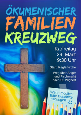 Plakat zum ökumenischen Familienkreuzweg (Bild vergrößern)