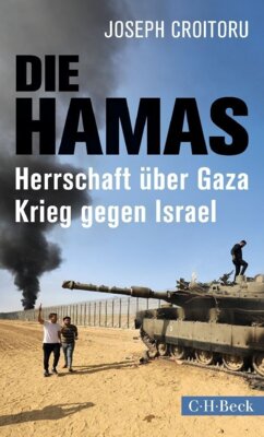 Joseph Croitoru - Die Hamas - Herrschaft über Gaza, Krieg gegen Israel