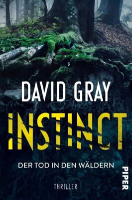 Meldung: David Gray - Instinct - Der Tod in den Wäldern