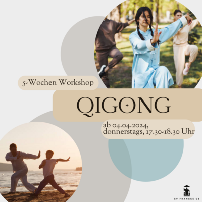 Neuer Workshop Qigong!