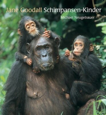 Jane Goodall - Schimpansen-Kinder