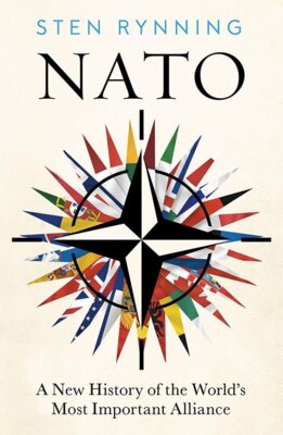 Sten Rynning - NATO - A New History