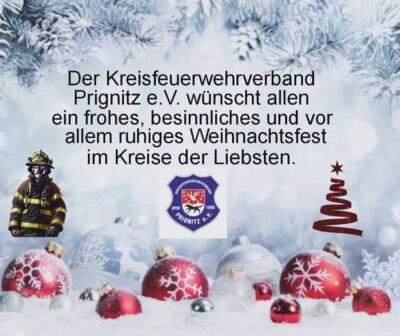 Der Kreisfeuerwehrverband Prignitz e.V. wünscht frohe Weihnachten – 25.12.2023