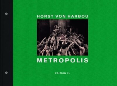Horst von Harbou - Metropolis