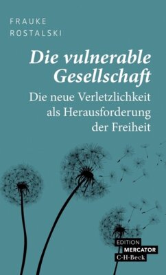 Meldung: Nominiert für den Deutschen Sachbuchpreis 2024: Frauke Rostalski - Die vulnerable Gesellschaft - Die neue Verletzlichkeit als Herausforderung der Freiheit