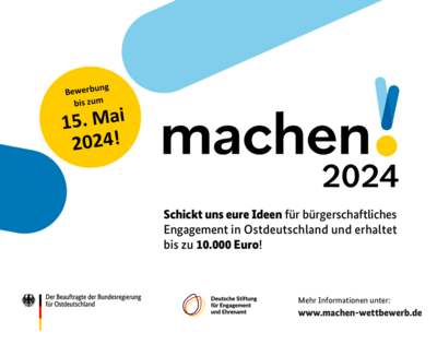 machen! 2024  -  Der Ideenwettbewerb für bürgerschaftliches Engagement in den ostdeutschen Bundesländern (Bild vergrößern)