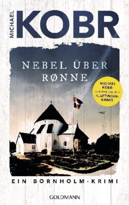 Michael Kobr - Nebel über Rønne - Ein Bornholm-Krimi