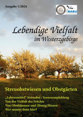 Neue Ausgabe der Zeitschrift „Lebendige Vielfalt im Westerzgebirge“ erschienen - Streuobstwiesen und Obstgärten (Bild vergr&ouml;&szlig;ern)
