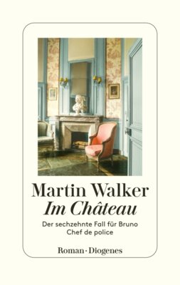 Martin Walker - Im Château