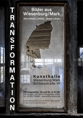 „Transformation“ Fotoausstellung in der Kunsthalle Wiesenburg/Mark (Bild vergrößern)