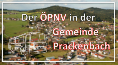 Foto zur Meldung: Der ÖPNV in der Gemeinde Prackenbach