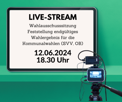 Meldung: Im Livestream: Öffentliche Sitzung des Wahlausschusses zur Feststellung des endgültigen Wahlergebnisses der Kommunalwahlen (SVV, OB)