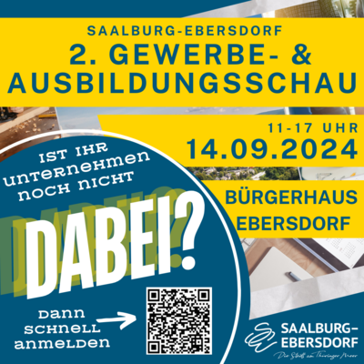 Jetzt Ihr Unternehmen für die 2. Gewerbe- und Ausbildungsschau Saalburg-Ebersdorf anmelden (Bild vergrößern)