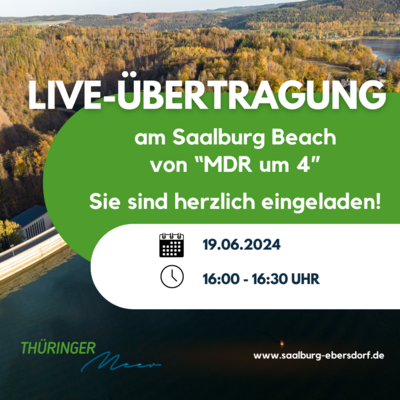 MDR um 4 Übertragung live vom Saalburg Beach (Bild vergrößern)