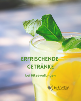 Blog: erfrischende Getränke bei Hitzewallungen (Bild vergr&ouml;&szlig;ern)