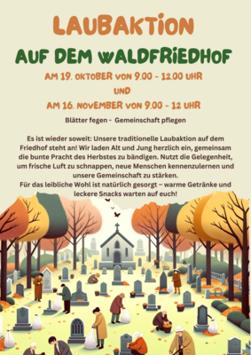 Meldung: 1. Herbstlaubaktion auf dem Waldfriedhof am Samstag, 19. Oktober 2024 ab 9 Uhr