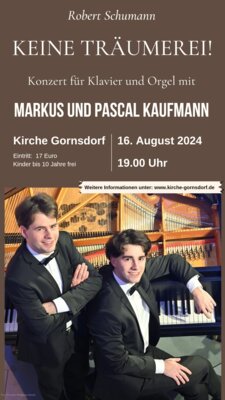 Konzert mit Markus und Pascal Kaufmann am 16.08.2024 in der Gornsdorfer Kirche (Bild vergrößern)