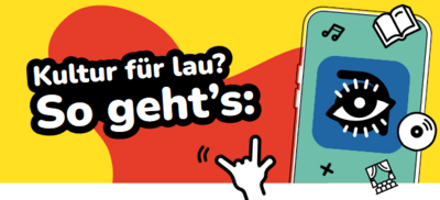 Dein Geschenk zum 18. Geburtstag: 100 Euro für Kultur (Bild vergrößern)