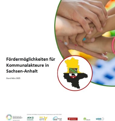 Fördermöglichkeiten für Kommunalakteure in Sachsen-Anhalt - Stand März 2025