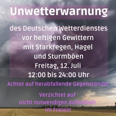 Unwetterwarnung vor starkem Gewitter für Freitag, den 12. Juli 2024