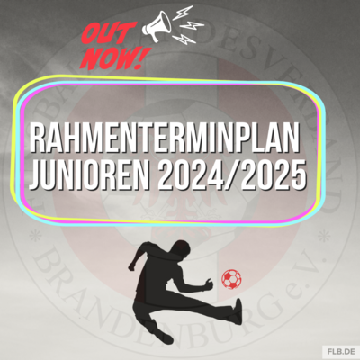 Frisch eingetroffen: der Rahmenterminplan 2024/2025 der Junioren