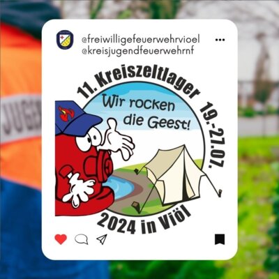Kreisjugendfeuerwehr-Zeltlager 2024 - Rückblick (Bild vergrößern)