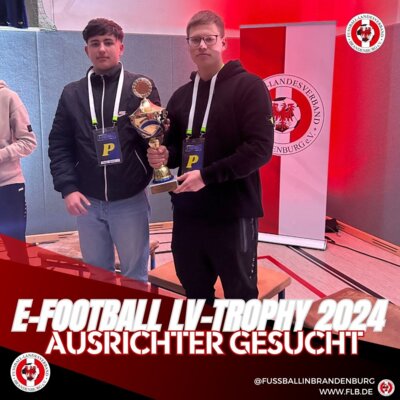 Ausschreibung zur Ausrichtung der E-Football LV-Trophy 2024 in Brandenburg!