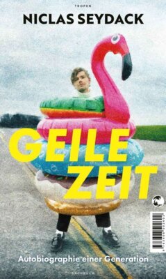 Niclas Seydack - Geile Zeit