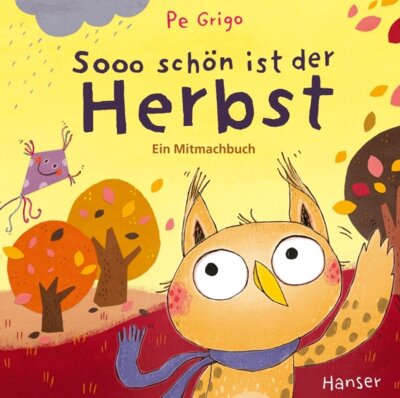 Pe Grigo - Sooo schön ist der Herbst - Ein Mitmachbuch