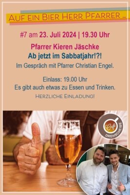 Meldung: Ab jetzt im Sabbatjahr!? Auf ein Bier Herr Pfarrer mit Kieren Jäschke