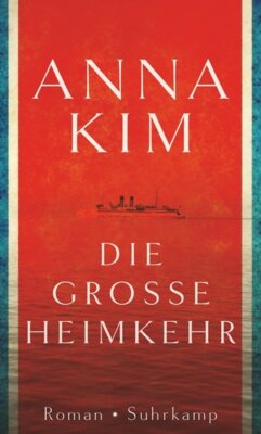 Anna Kim - Die große Heimkehr