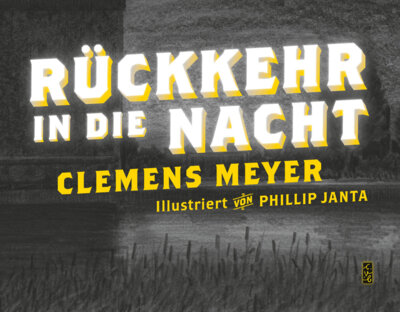 Clemens Meyer - Rückkehr in die Nacht