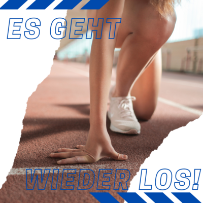 Es geht wieder los!