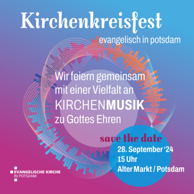 Save the date: Kirchenkreisfest