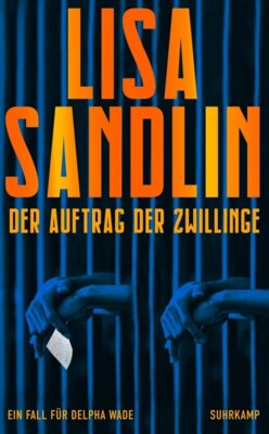 Lisa Sandlin - Der Auftrag der Zwillinge