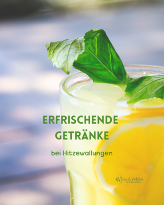 Erfrischende Getränke bei Hitzewallungen (Bild vergr&ouml;&szlig;ern)