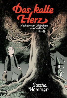 Sascha Hommer - Das kalte Herz (Graphic Novel)