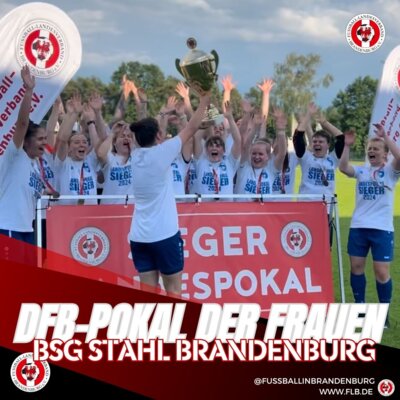BSG Stahl Brandenburg startet nach Pokaltriumph in den DFB-Pokal