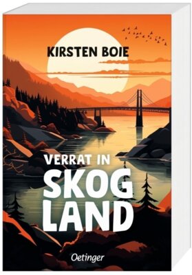 Kirsten Boie - Skogland 2. Verrat in Skogland