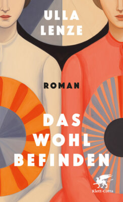 Ulla Lenze - Das Wohlbefinden