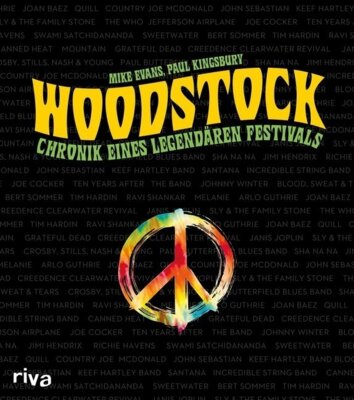 Mike Evans - Woodstock - Chronik eines legendären Festivals